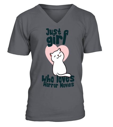 just a girl who loves horror movies V-Neck T-shirt