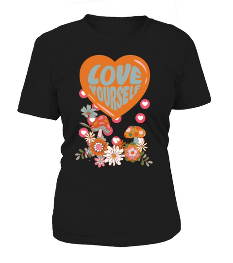 Love yourself retro groovy self care Valentine Women's T-Shirt