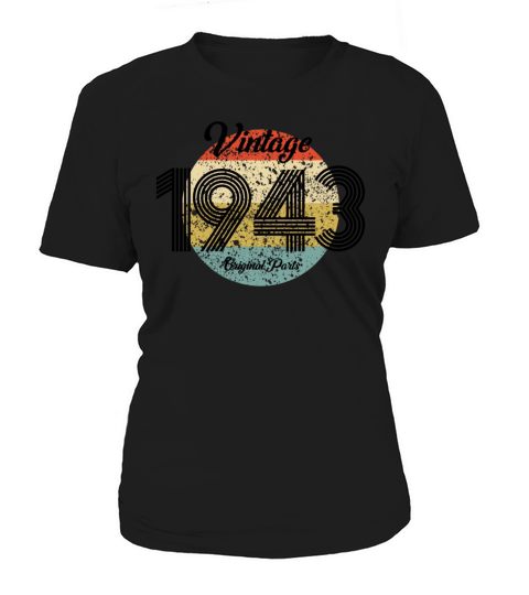 Vintage 1943 Original Parts Born in 1943 Birthday Women's T-Shirt