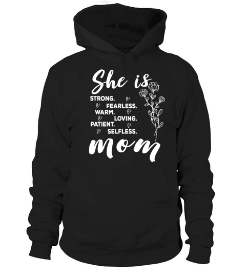 Funny Mothers Day She Is Strong Fearless Mommy Hoodie Unisex