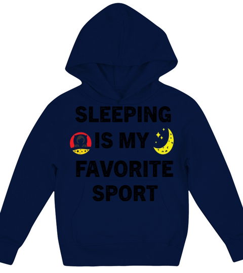SLEEPING IS MY FAVORITE SPORT Kids Hoodie
