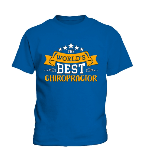 Chiropractic The Worlds Best Massage Chiropractor Kids T-Shirt