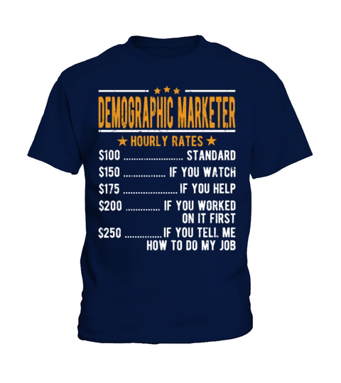 Demographic Marketer Hourly Rates Kids T-Shirt