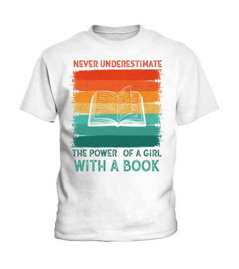 Never Underestimate The Power of A Girl With Book Kids T-Shirt