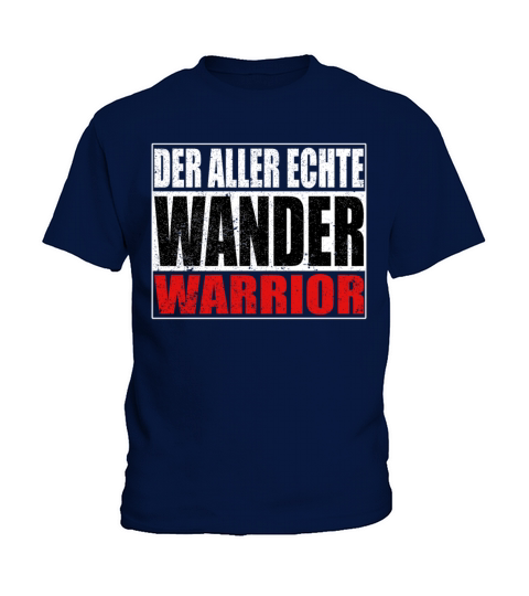 Wander Warrior Wald Berg Saying Outdoor Kids T-Shirt