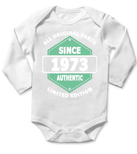 50th birthday all original parts since 1973 Long Sleeve Baby One-Piece
