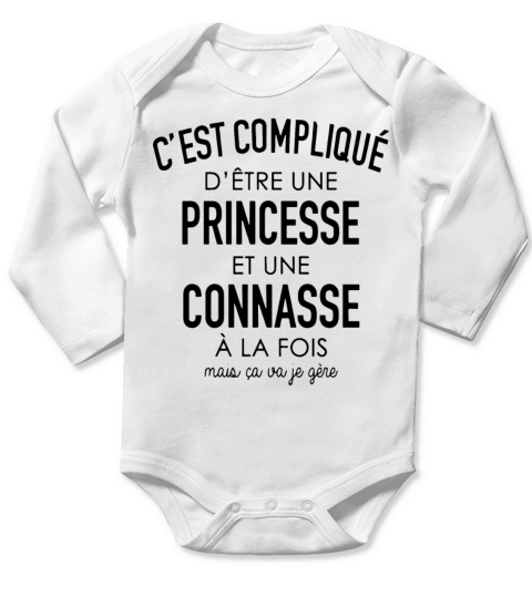 c est complique d etre une pricess et une connasse Long Sleeve Baby One-Piece