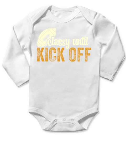Classy Until Kickoff Game Day American Football Long Sleeve Baby One-Piece