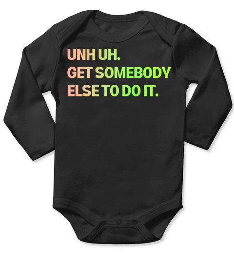 Get Somebody Else Color Long Sleeve Baby One-Piece