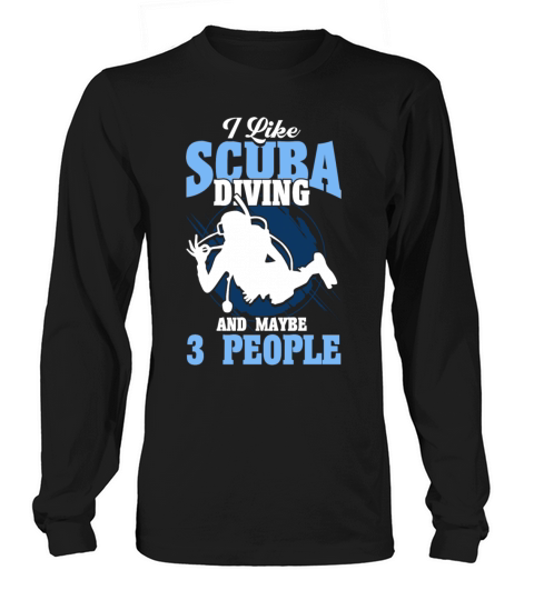 Scuba Diving Gift Underwater Lover Scuba Diver Long sleeved Unisex