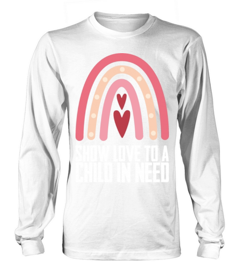 Show Love To A Child In Need Long sleeved Unisex