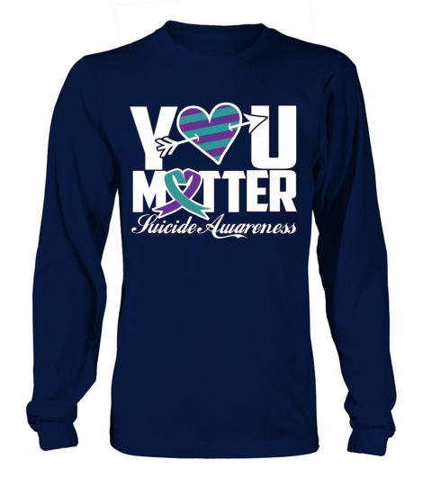 Suicide Awareness You Matter Long sleeved Unisex