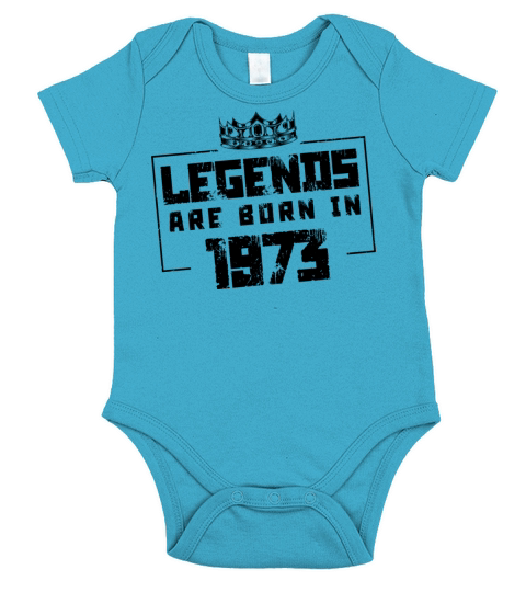 1973 legends born in Short Sleeve Baby One-Piece
