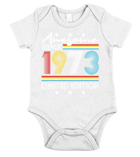 Awesome Since 1973 Limited Edition Short Sleeve Baby One-Piece