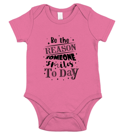 Be the reason someone smiles quote Short Sleeve Baby One-Piece