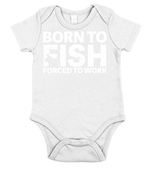 Born to fish Forced to work Short Sleeve Baby One-Piece