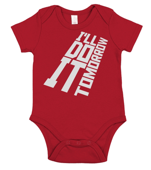 do it tomorrow quote Short Sleeve Baby One-Piece