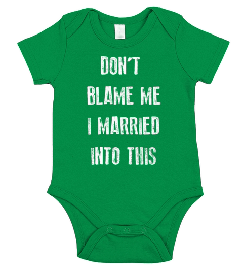 Dont Blame Me I Married Into This Vintage Funny Short Sleeve Baby One-Piece