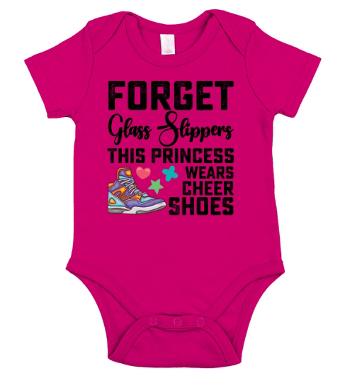 Forget Glass Slippers This Princess Wears Cheer Short Sleeve Baby One-Piece