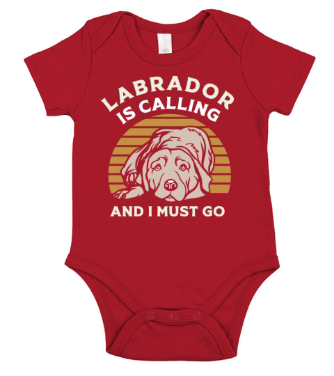 Labrador Is Calling And I Must Go Short Sleeve Baby One-Piece