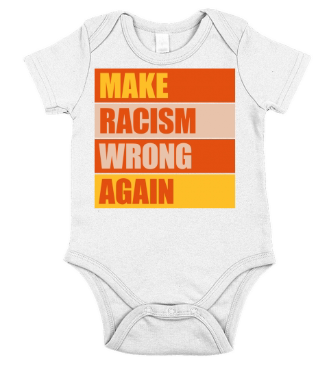 make racism wrong again Short Sleeve Baby One-Piece