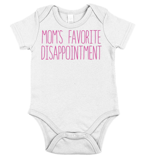 Moms Favorite Disappointment Mom Life Mama Mother Short Sleeve Baby One-Piece