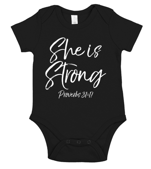 Proverbs 3117 Bible Verse Quote For Women She Is S Short Sleeve Baby One-Piece