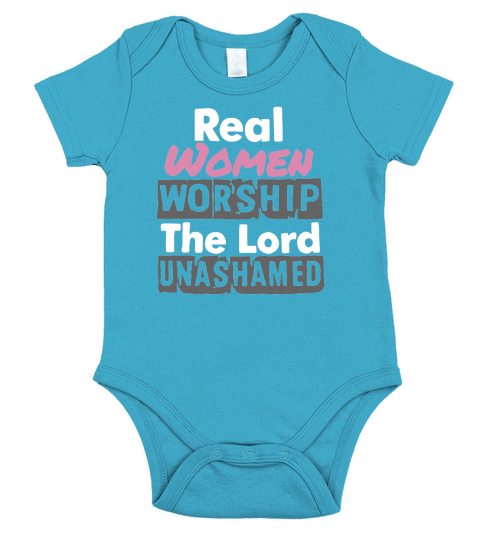 Real women worship the lord unashamed new Short Sleeve Baby One-Piece