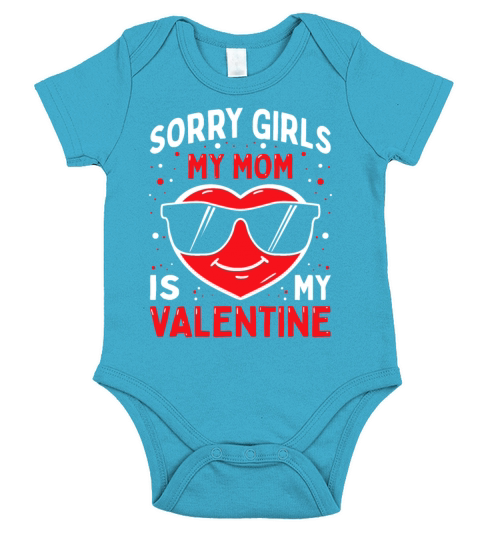 Valentines Day Boys Kids Sorry Girls My Mom Is My Short Sleeve Baby One-Piece