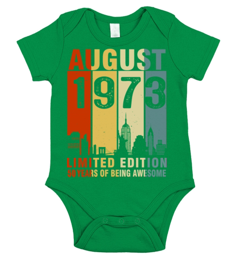 Vintage August 1973 50 Years Of Being Awesome Short Sleeve Baby One-Piece