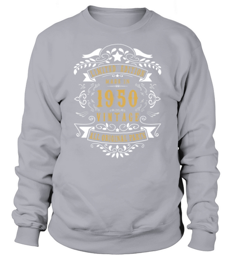70 Years Old Made In 1950 Vintage 70Th Birthday Id Sweatshirt Unisex