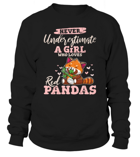 Girl Who Loves Red Pandas Zoologist Funny Panda Lo Sweatshirt Unisex