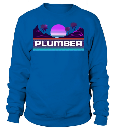 Plumbing Plumber 80s 90s Retro Sweatshirt Unisex