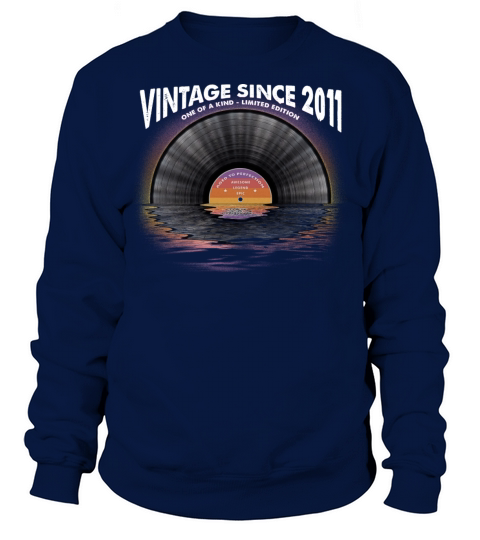 Vintage since 2011 Retro Disco Music Vintage Sweatshirt Unisex
