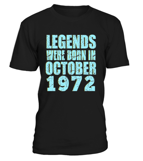 50th Birthday legends were born in October 1972 T-Shirt Unisex