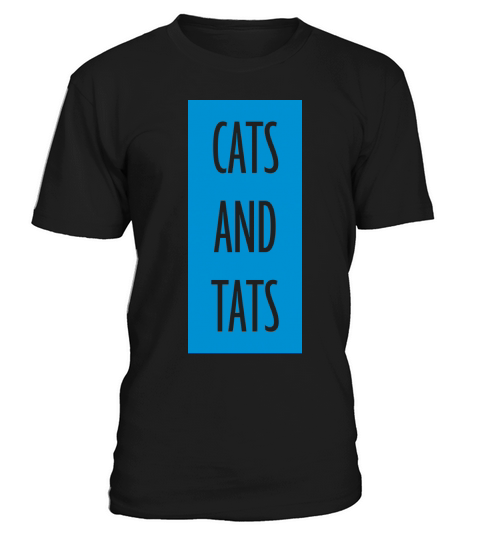 cats and tats quote T-Shirt Unisex