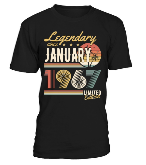 Legendary Since January 1967 Limited Edition T-Shirt Unisex