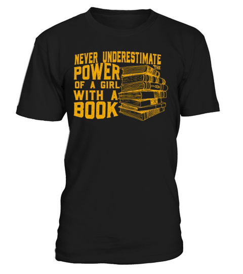 Never Underestimate The Power of A Girl With Book T-Shirt Unisex