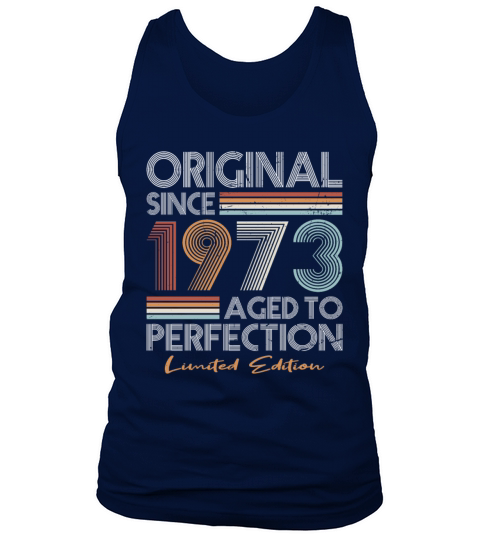 50th birthday vintage 1973 original since 1973 Tank Top Unisex