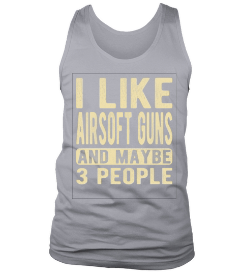 Airsoft Guns Saying Tank Top Unisex