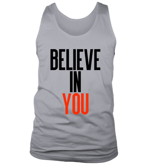 Believe in you Tank Top Unisex