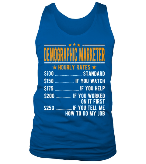 Demographic Marketer Hourly Rates Tank Top Unisex
