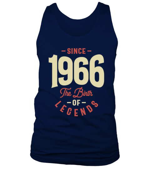 Since 1966 The Birth of Legends 57th Birthday Tank Top Unisex