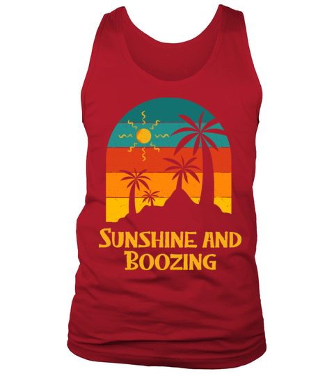 Sunshine and Boozing Beach Summer Ocean Tropical Tank Top Unisex