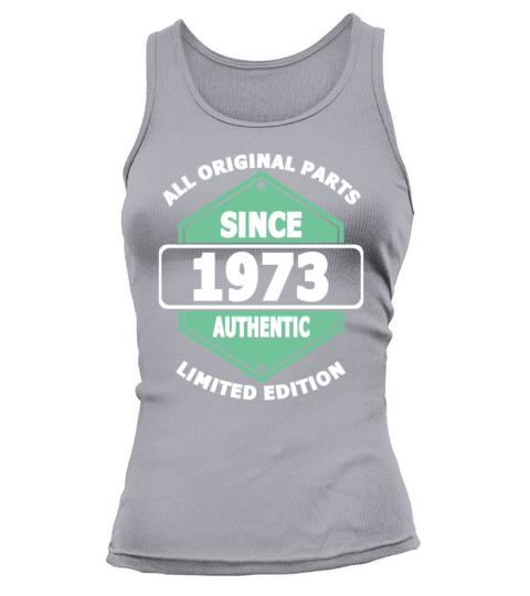 50th birthday all original parts since 1973 Tank top Woman
