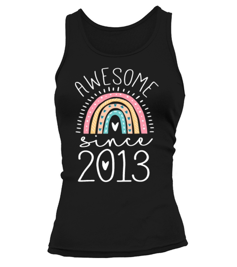Awesome Since 2013 9th Birthday Rainbow Gifts Born Tank top Woman