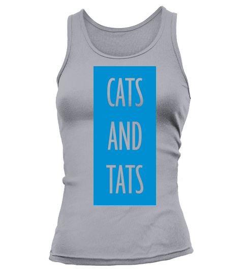 cats and tats quote Tank top Woman