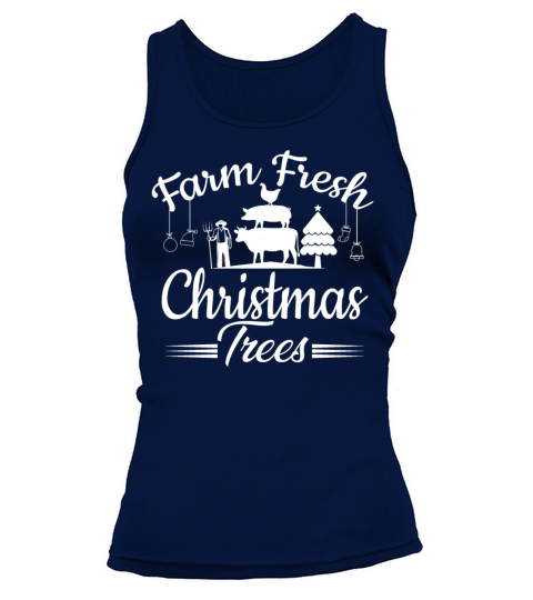 Farm Fresh Xmas Tree Merry Christmas Tank top Woman