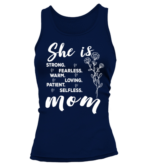 Funny Mothers Day She Is Strong Fearless Mommy Tank top Woman