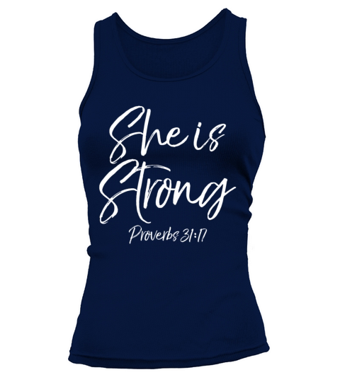 Proverbs 3117 Bible Verse Quote For Women She Is S Tank top Woman